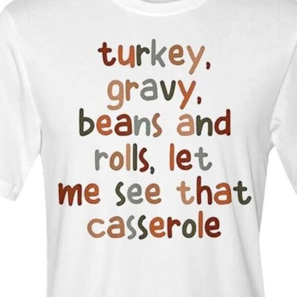 Turkey Gravy Beans And Rolls Funny Thanksgiving Food Family Dinner Gift Tee - Picture 2 of 5